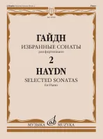 Изд-во Музыка Гайдн Й. Избранные сонаты для ф-но. Вып.2. - М.: Музыка,...