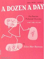 MusicSales WMR000429 - BURNAM EDNA MAE A DOZEN A DAY BOOK THREE TRANSITIONAL...