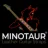 MINOTAUR / 