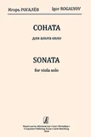 Рогалев И. Соната для альта соло, издательство «Композитор»