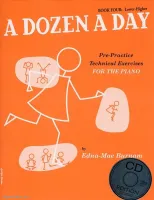 MusicSales WMR100958 BURNAM EDNA MAE A DOZEN A DAY BOOK FOUR LOWER HIGHER...