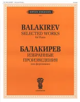 J0017 Балакирев М. Избранные произведения. Для фортепиано, издательство "П. Юргенсон"