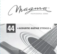 Magma Strings GA044PB - Струна одиночная для акустической гитары 44, Серия: Phosphor Bronze, Калибр: 44, Обмотка: фосфористая бронза.