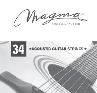 Magma Strings GA034G - Струна одиночная для акустической гитары 34, Серия: Gold Alloy 85/15, Калибр: 34, Обмотка: бронзовый сплав.