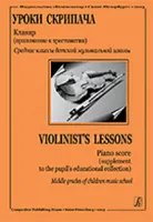Первые уроки скрипача. Ср. кл. ДМШ. Хрестоматия + клавир, издательство «Композитор»