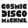 COSMIC DISCO MACHINE / Италия