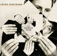 Виниловая пластинка Franz Ferdinand - The Human Fear (alternative artwork) (Black Vinyl LP)