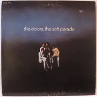 Виниловая пластинка The Doors THE SOFT PARADE (STEREO)