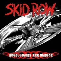 Виниловая пластинка Skid Row - Revolutions Per Minute (Black Vinyl LP)
