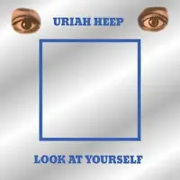 Виниловая пластинка Uriah Heep – Look At Yourself