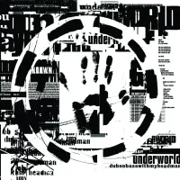 Виниловая пластинка Underworld - Dubnobasswithmyheadman (Black Vinyl 2LP)