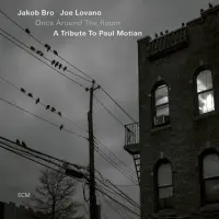 Виниловая пластинка Jakob Bro; Joe Lovano - Once Around The Room (A Tribute To Paul Motian) (Black Vinyl LP)