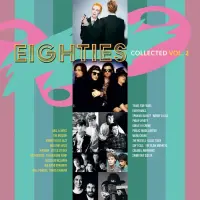 Виниловая пластинка VARIOUS ARTISTS - Eighties Collected Vol. 2 (Coloured Vinyl 2LP)