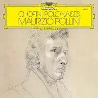 Виниловая пластинка Maurizio Pollini - Chopin: Polonaises (Analogue, Original Source) (Black Vinyl 2LP)