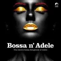 Виниловая пластинка Various Artists - Bossa N Adele (Yellow Vinyl LP)