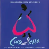 Виниловая пластинка Andrew Lloyd Webber - Highlights From Andrew Lloyd Webber's Cinderella  (Limited Edition Coloured Vinyl LP)